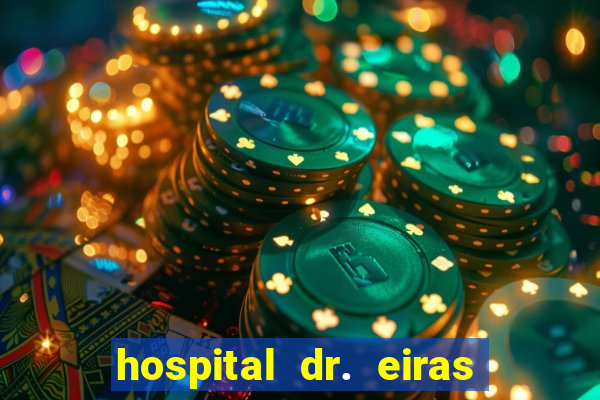 hospital dr. eiras em botafogo